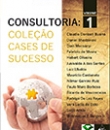 Consultores - cases de sucesso vol1